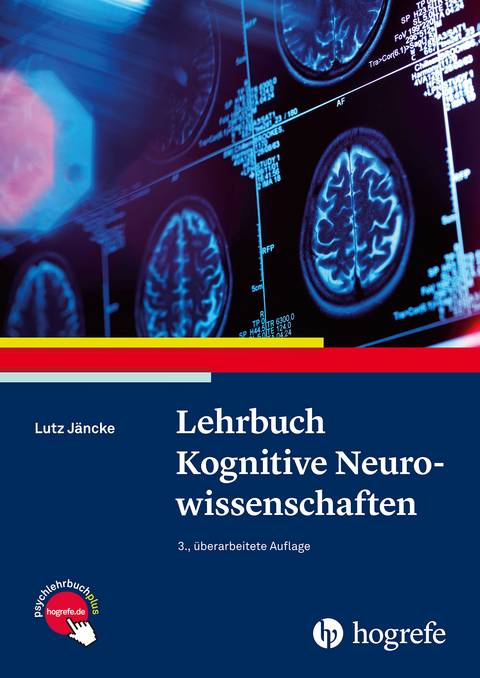 Lehrbuch Kognitive Neurowissenschaften -  Lutz Jäncke