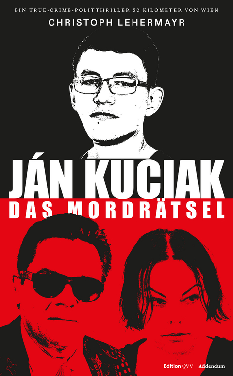 Ján Kuciak und die Paten von Bratislava - Christoph Lehermayr