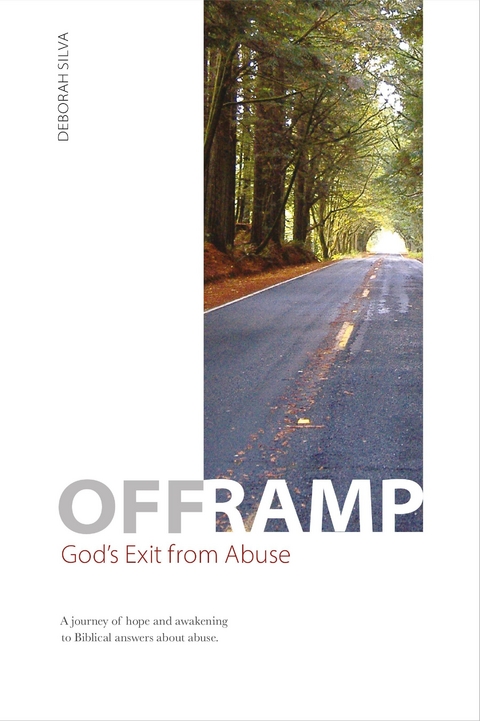 Off Ramp: God's Exit from Abuse -  Deborah Silva