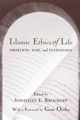 Islamic Ethics of Life - 
