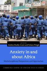 Anxiety in and about Africa - 