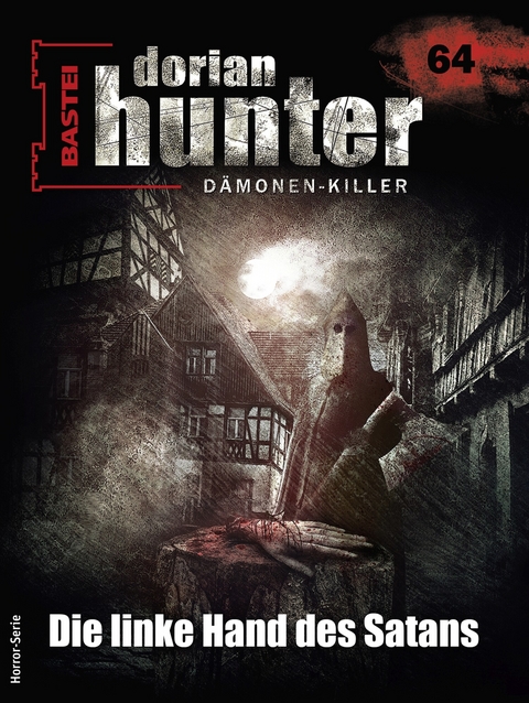 Dorian Hunter 64 - Horror-Serie - Ernst Vlcek