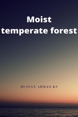 Moist Temperate Forest - Hussan Ahmad Ks
