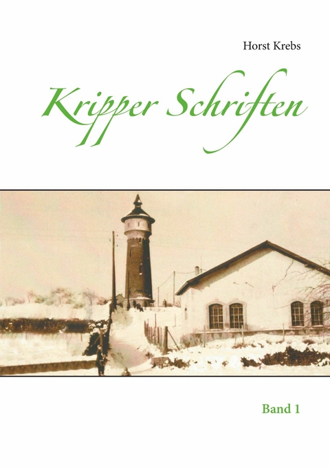 Kripper Schriften - Horst Krebs