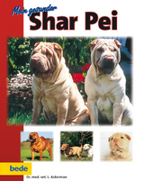 Mein gesunder Shar Pei - Lowell Ackerman