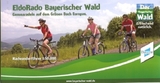 Eldorado Bayerischer Wald - 