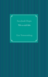 Wie es sich lebt - Sara Jonah Utopia