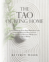 Tao of Being Home -  Beverly Wood