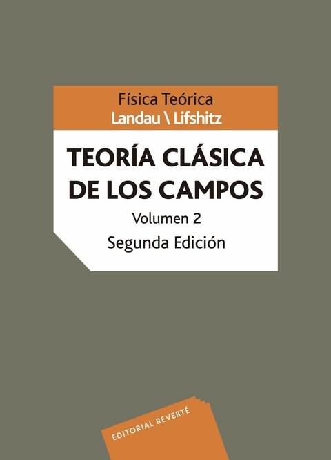 Teoría clásica de los campos -  L. D. Landau,  E. M. Lifshitz,  V. B. Berestetskii,  L. P. Pitaevskii