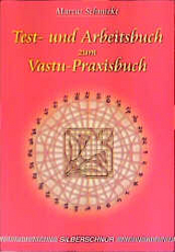 Test- und Arbeitsbuch zum Vastu-Praxisbuch - Markus Schmieke