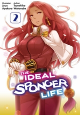 The Ideal Sponger Life: Volume 2 (Light Novel) - Tsunehiko Watanabe