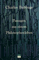 Passagen aus einem Philosophenleben - Charles Babbage