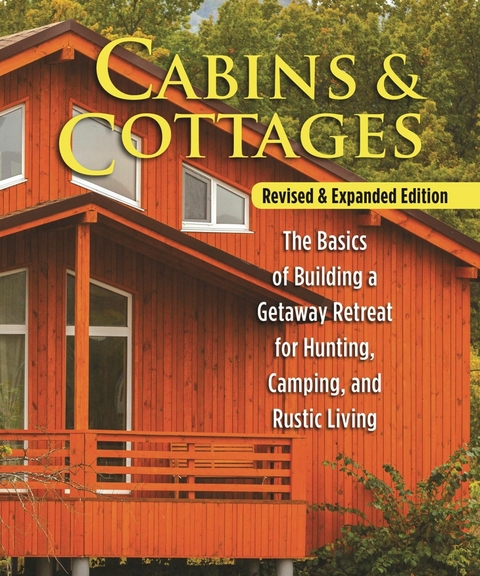 Cabins & Cottages, Revised & Expanded Edition -  Skills Institute Press