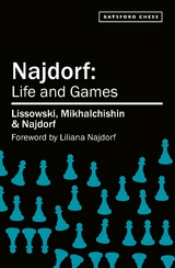 Najdorf - Life and Games -  Alexander Beliavsky
