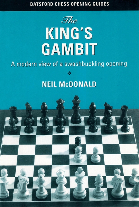King's Gambit -  Neil McDonald