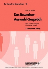 Das Bewerber-Auswahl-Gespräch - Bohlen, Fred N