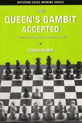 The Queen's Gambit Accepted - Chris Ward