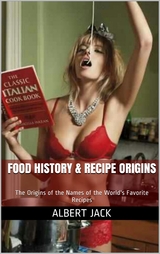 Food History & Recipe Origins - Albert Jack