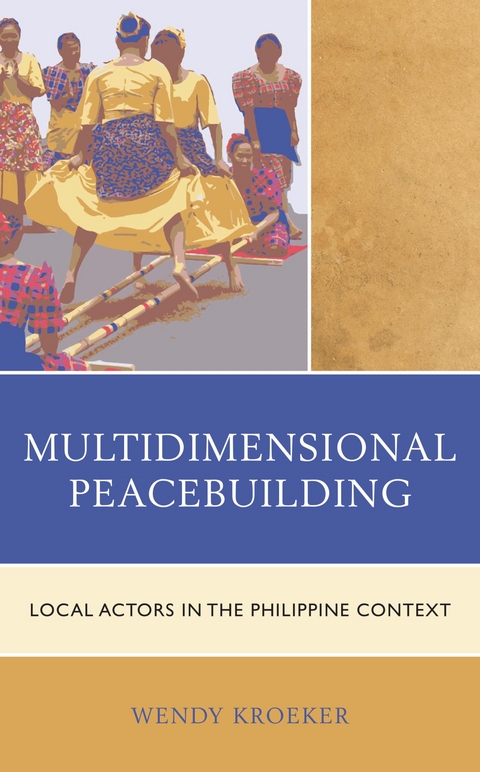 Multidimensional Peacebuilding -  Wendy Kroeker