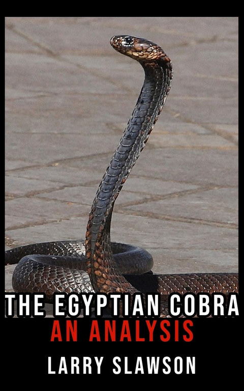 The Egyptian Cobra - Larry Slawson