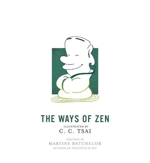 Ways of Zen -  C. C. Tsai