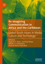 Re-imagining Communication in Africa and the Caribbean - 