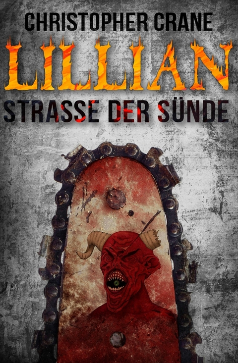 Lillian - Straße der Sünde - Christopher Crane