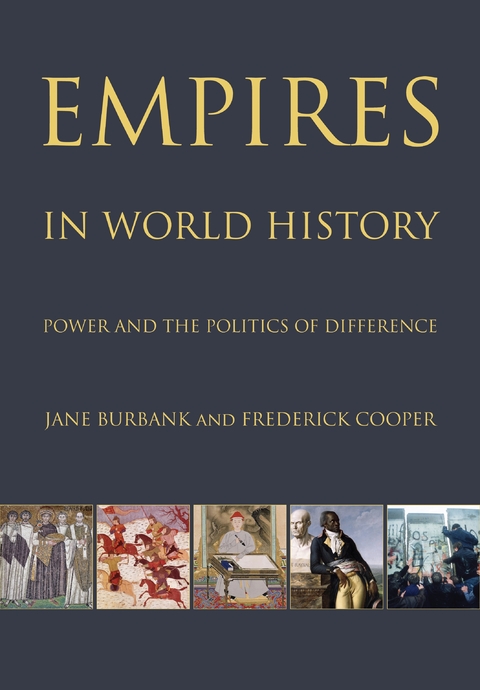 Empires in World History -  Jane Burbank,  Frederick Cooper