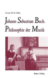 Johann Sebastian Bach - Gustav H Falke