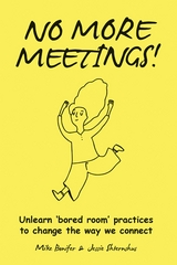 No More Meetings! -  Mike Bonifer,  Jessie Shternshus