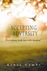 Accepting Adversity -  Kenza Gumbs