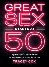 Great Sex Starts at 50 -  Tracey Cox