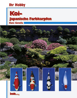Koi - Japanische Farbkarpfen - Hans Gonella, Peter Boehrer