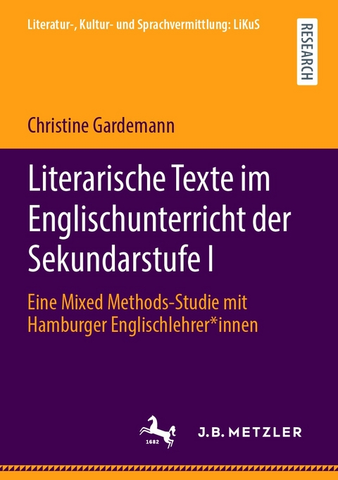 Literarische Texte im Englischunterricht der Sekundarstufe I - Christine Gardemann