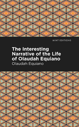 Interesting Narrative of the Life of Olaudah Equiano -  Olaudah Equiano