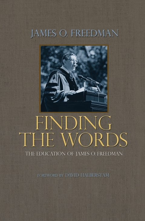 Finding the Words -  James O. Freedman
