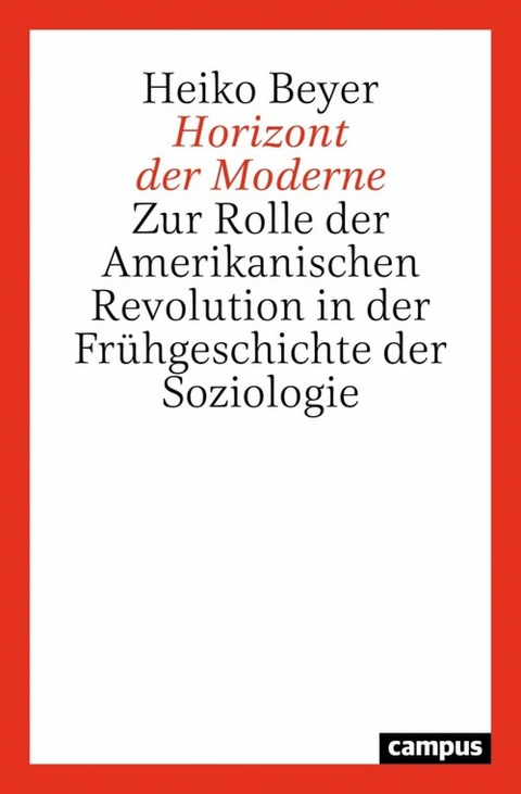 Horizont der Moderne -  Heiko Beyer