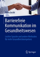 Barrierefreie Kommunikation im Gesundheitswesen - Petra Jacobi