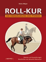 Rollkur - Meyer, Heinz; Sonntag, Isabella