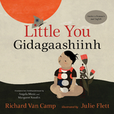 Little You / Gidagaashiinh - Richard Van Camp