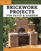 Brickwork Projects for Patio & Garden -  Alan Bridgewater,  Gill Bridgewater