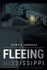 Fleeing Mississippi -  Ricky Douglas