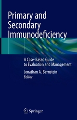 Primary and Secondary Immunodeficiency - 