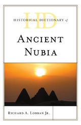 Historical Dictionary of Ancient Nubia -  Richard A. Lobban Jr.