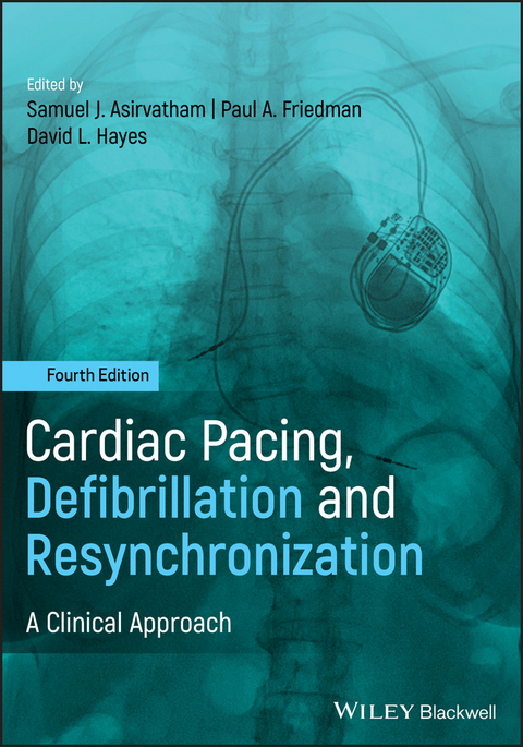 Cardiac Pacing, Defibrillation and Resynchronization - 
