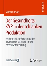 Der Gesundheits-KVP in der schlanken Produktion - Markus Droste