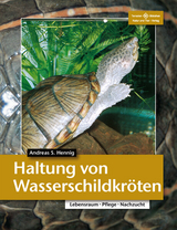 Haltung von Wasserschildkröten - Andreas S. Hennig