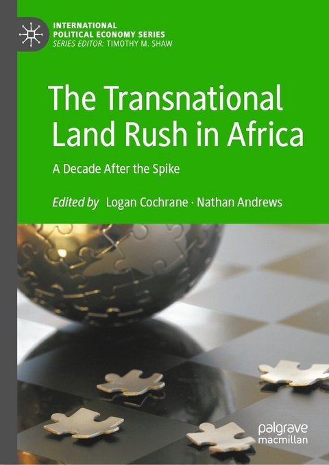 The Transnational Land Rush in Africa - 