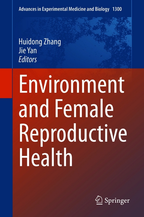 Environment and Female Reproductive Health - 