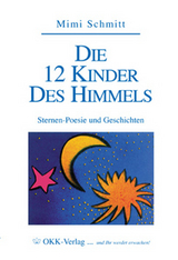 Die 12 Kinder des Himmels - Mimi Schmitt